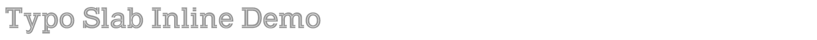 Typo Slab Inline font preview